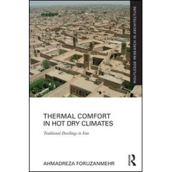 Thermal Comfort in Hot Dry Climates Thermal Comfort in Hot Dry Climates