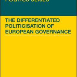 The Differentiated Politicisation of European Governance The Differentiated Politicisation of European Governance