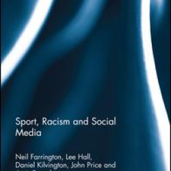 Sport, Racism and Social Media Sport, Racism and Social Media