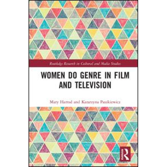 Women Do Genre in Film and Television