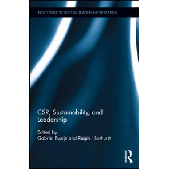 CSR, Sustainability, and Leadership CSR, Sustainability, and Leadership