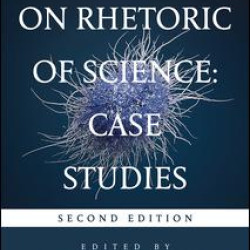 Landmark Essays on Rhetoric of Science: Case Studies