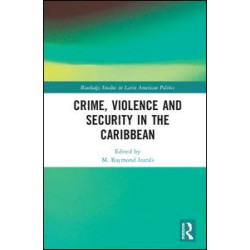 Crime, Violence and Security in the Caribbean
