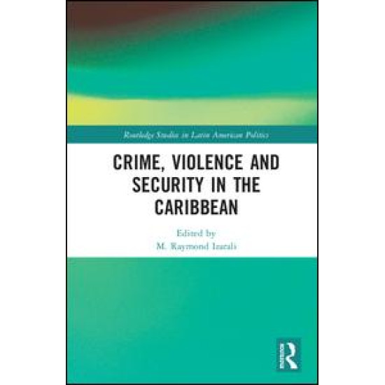 Crime, Violence and Security in the Caribbean