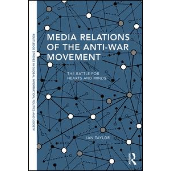 Media Relations of the Anti-War Movement