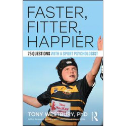 Faster, Fitter, Happier Faster, Fitter, Happier