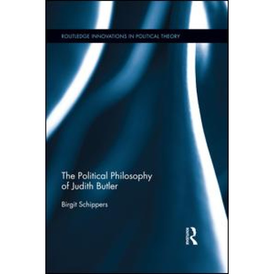 The Political Philosophy of Judith Butler