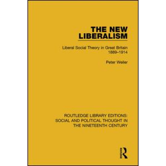 The New Liberalism The New Liberalism