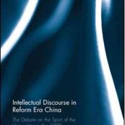 Intellectual Discourse in Reform Era China