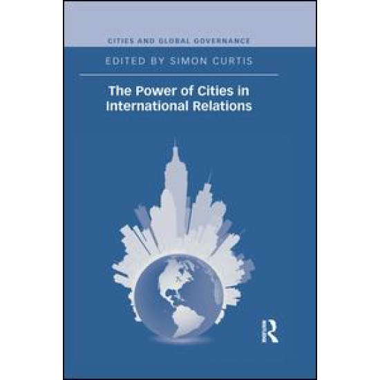 The Power of Cities in International Relations