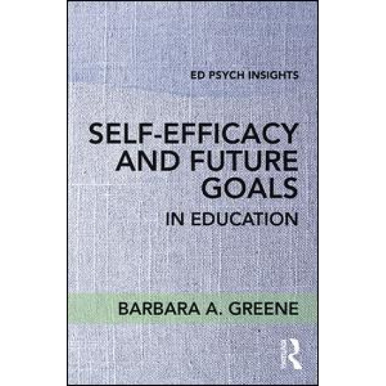 Self-Efficacy and Future Goals in Education