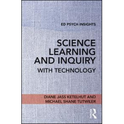Science Learning and Inquiry with Technology Science Learning and Inquiry with Technology