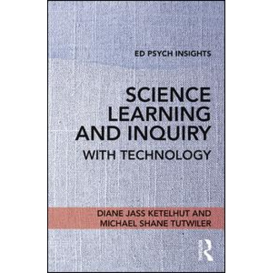 Science Learning and Inquiry with Technology