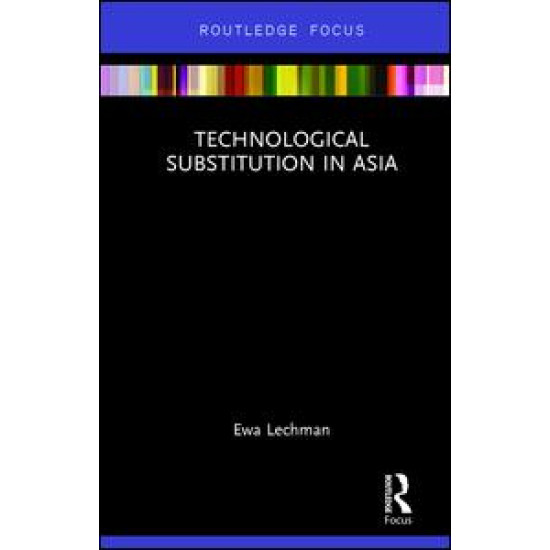 Technological Substitution in Asia Technological Substitution in Asia