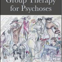 Group Therapy for Psychoses Group Therapy for Psychoses