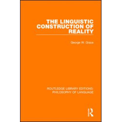 The Linguistic Construction of Reality The Linguistic Construction of Reality