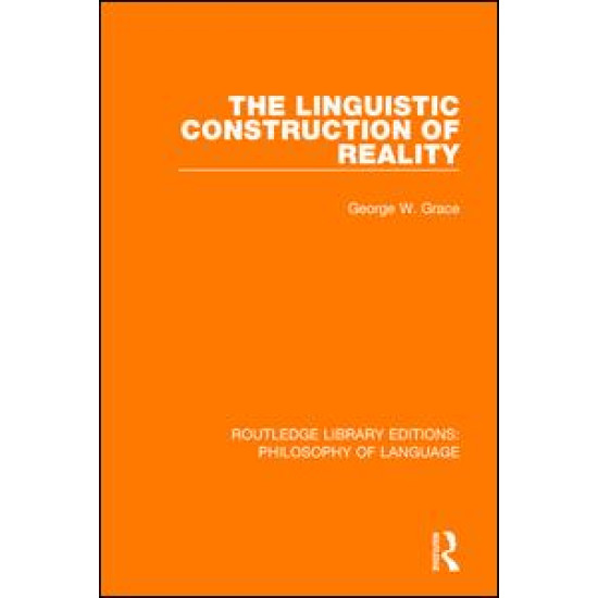 The Linguistic Construction of Reality