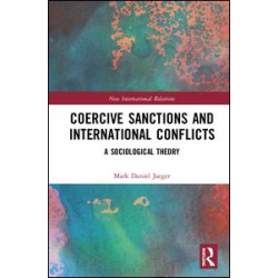 Coercive Sanctions and International Conflicts Coercive Sanctions and International Conflicts