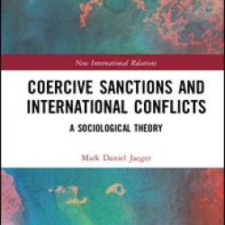 Coercive Sanctions and International Conflicts Coercive Sanctions and International Conflicts