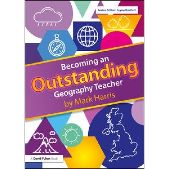 Becoming an Outstanding Geography Teacher Becoming an Outstanding Geography Teacher