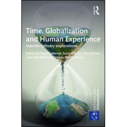 Time, Globalization and Human Experience Time, Globalization and Human Experience