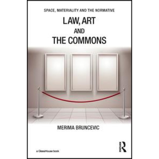Law, Art and the Commons Law, Art and the Commons