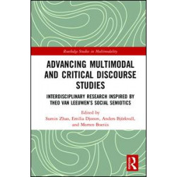 Advancing Multimodal and Critical Discourse Studies Advancing Multimodal and Critical Discourse Studies