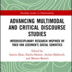 Advancing Multimodal and Critical Discourse Studies
