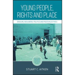 Young People, Rights and Place Young People, Rights and Place