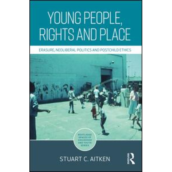 Young People, Rights and Place Young People, Rights and Place
