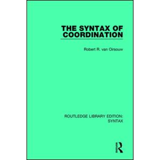 The Syntax of Coordination The Syntax of Coordination