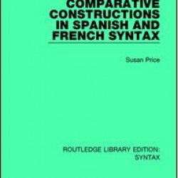 Comparative Constructions in Spanish and French Syntax Comparative Constructions in Spanish and French Syntax