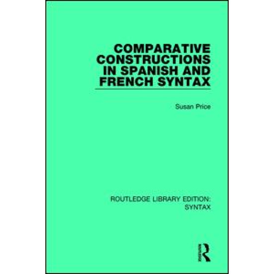 Comparative Constructions in Spanish and French Syntax