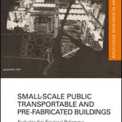 Small-Scale Public Transportable and Pre-Fabricated Buildings