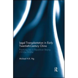 Legal Transplantation in Early Twentieth-Century China