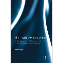 The Trouble with Twin Studies The Trouble with Twin Studies