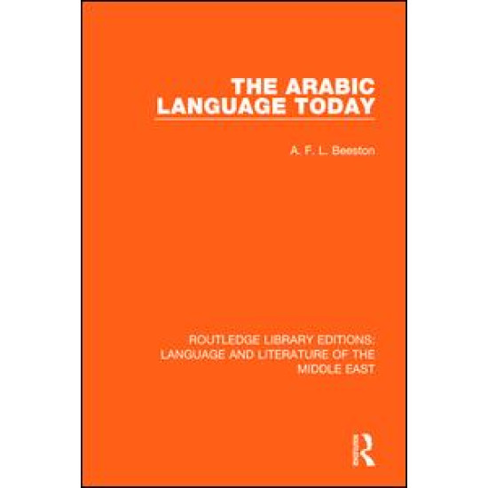 The Arabic Language Today The Arabic Language Today