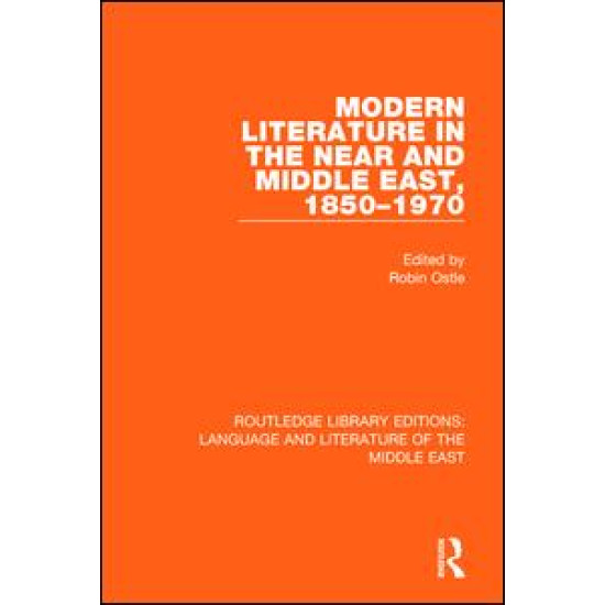 Modern Literature in the Near and Middle East, 1850-1970