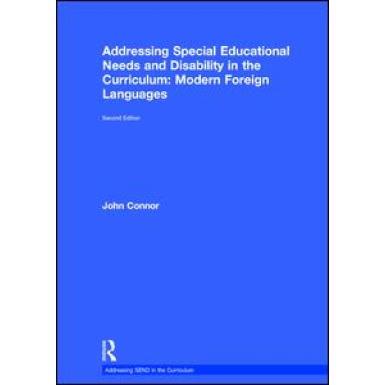 Addressing Special Educational Needs and Disability in the Curriculum: Modern Foreign Languages Addressing Special Educational Needs and Disability in the Curriculum: Modern Foreign Languages