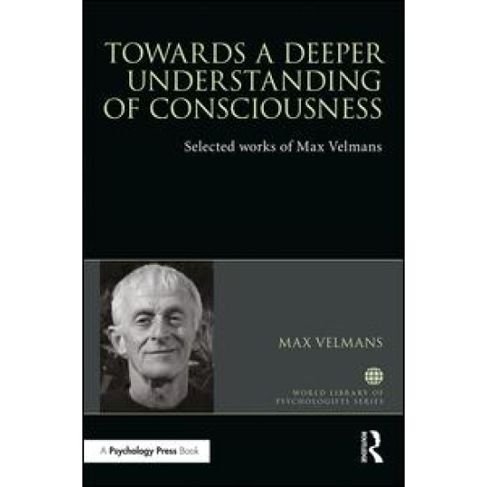 Towards a Deeper Understanding of Consciousness Towards a Deeper Understanding of Consciousness