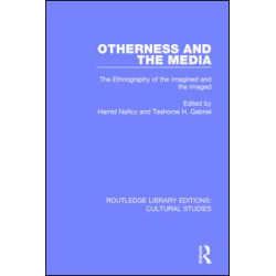 Otherness and the Media Otherness and the Media