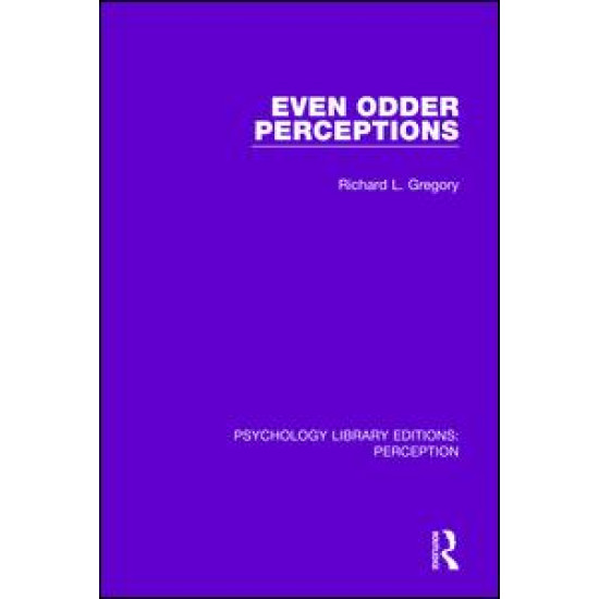Even Odder Perceptions