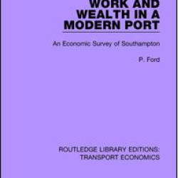 Work and Wealth in a Modern Port