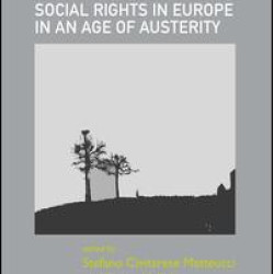 SOCIAL RIGHTS IN EUROPE IN AN AGE OF AUSTERITY SOCIAL RIGHTS IN EUROPE IN AN AGE OF AUSTERITY