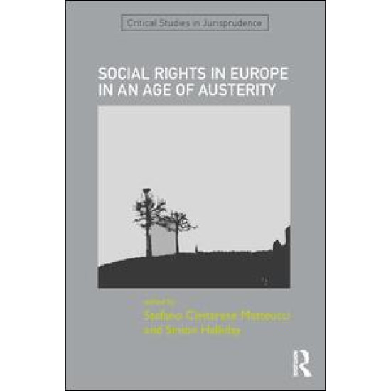 SOCIAL RIGHTS IN EUROPE IN AN AGE OF AUSTERITY SOCIAL RIGHTS IN EUROPE IN AN AGE OF AUSTERITY