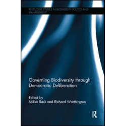 Governing Biodiversity through Democratic Deliberation Governing Biodiversity through Democratic Deliberation
