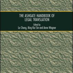 The Ashgate Handbook of Legal Translation The Ashgate Handbook of Legal Translation