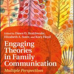 Engaging Theories in Family Communication