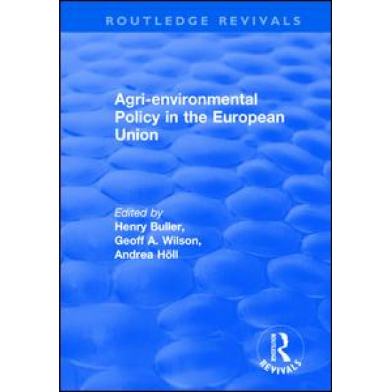Agri-environmental Policy in the European Union Agri-environmental Policy in the European Union
