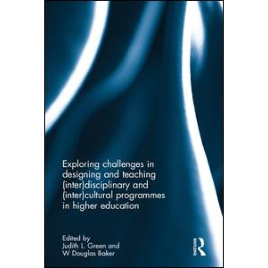 Interdisciplinary and Intercultural Programmes in Higher Education Interdisciplinary and Intercultural Programmes in Higher Education